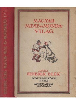 Benedek Elek - Magyar mese- és mondavilág IV/2., Budapest 0 antikvár könyv