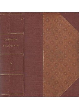  - Seingalti Casanova Jakab emlékiratai és kalandjai XVII-XXII. kötet (egybekötve), Lipcse 1875 antikvár könyv