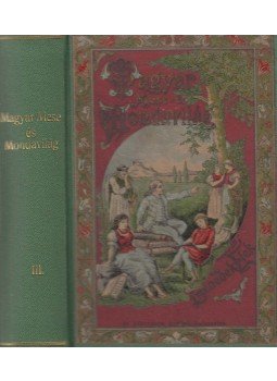 Benedek Elek - Magyar mese- és mondavilág III/1-2. kötet, Budapest 1912 antikvár könyv