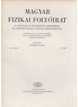 Jánossy Lajos - Magyar fizikai folyóirat XXI. kötet 5. füzet, Budapest 1973 antikvár könyv