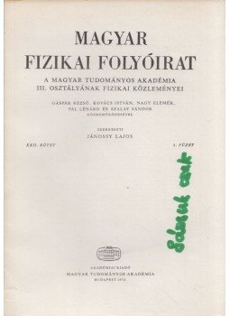 Jánossy Lajos - Magyar fizikai folyóirat XXII. kötet 4. füzet, Budapest 1974 antikvár könyv