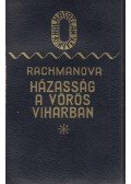 Rachmanova, Alexandra - Házasság a vörös viharban