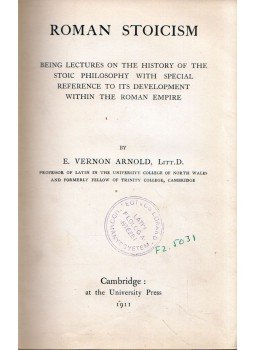 E. Vernon Arnold - Roman Stoicism: Being lectures on the history of the stoic philosophy with special reference to its development within the Roman Empire, London 1911 antikvár könyv