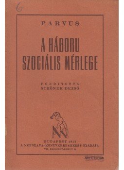 Parvus - A háború szociális mérlege, Budapest 1918 antikvár könyv