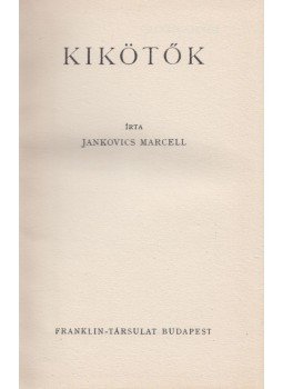 Jankovics Marcell - Kikötők Jankovics Marcell - Kikötők, Budapest 0 antikvár könyv