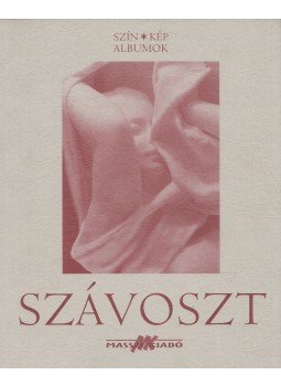 Szondi György - Szávoszt Katalin (Dedikált), Budapest 2001 antikvár könyv