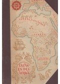 Cholnoky Jenő,Germanus Gyula,Kéz Andor,Baktay Ervin,Bulla Béla,Juhász Vilmos,Temesy Győző,Mendöl Tibor - Észak- és Dél-Afrika