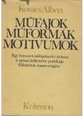 Kovács Albert - Műfajok, műformák, motívumok (dedikált)