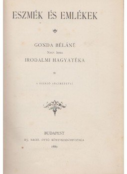 Gonda Béla - Eszmék és emlékek, Budapest 1889 antikvár könyv