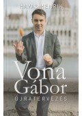 Havas Henrik - Vona Gábor - Újratervezés (dedikált)