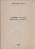 Dr. Bencze Lajos - Vadászati ökológia "vadgazdálkodási" szakmérnökök részére II.