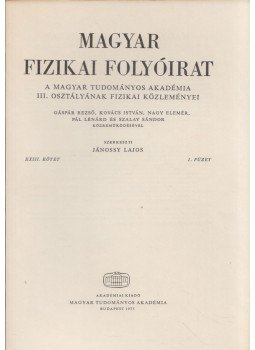 Jánossy Lajos - Magyar fizikai folyóirat XXIII. kötet 1. füzet, Budapest 1975 antikvár könyv