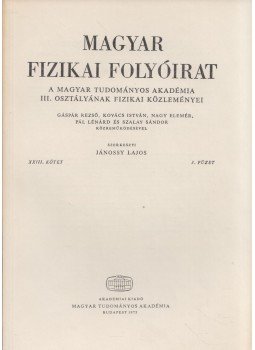 Jánossy Lajos - Magyar fizikai folyóirat XXIII. kötet 3. füzet, Budapest 1975 antikvár könyv