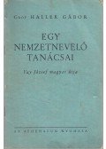 Gróf Haller Gábor - Egy nemzetnevelő tanácsai