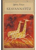 Ignácz Rózsa - Szavannatűz