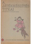P. Vitális Ilona - A játékkészítés titkai