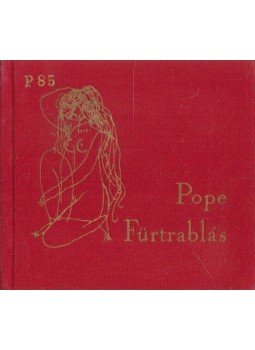 Alexander Pope - Fürtrablás Alexander Pope - Fürtrablás, 1964 antikvár könyv