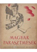 Illyés Gyula,Ortutay Gyula - Magyar parasztmesék