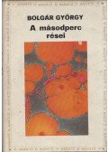 Bolgár György - A másodperc rései (dedikált)