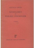 Szenes Erzsi - Szerelmet és halált énekelek (Dedikált)