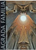 Jordi Bonet i Armengol,Tate Cabré,Rossend Casanova,Maria Antonietta Crippa,Jordi Faulí,Daniel Giralt-Miracle - Sagrada Familia
