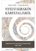 Fedinec Csilla, Csernicskó István - Nyelvi kirakós Kárpátaljáról - Történeti és politikai dimenziók (1867-2019)