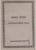 Benke József - Benke József színházelméleti írásai