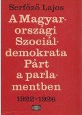 Serfőző Lajos - A Magyarországi Szociáldemokrata Párt a parlamentben