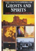 John Spencer,Anne Spencer - The Encyclopedia of Ghosts and Spirits
