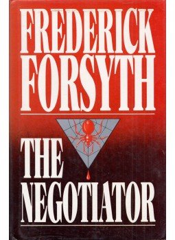 Frederick Forsyth - The Negotiator Frederick Forsyth - The Negotiator, London 1989 antikvár könyv