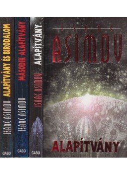 Isaac Asimov - Alapítvány I-III. Isaac Asimov - Alapítvány I-III., 0 antikvár könyv