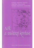 Masszi Gabriella,Császár Albert - Nők a változó korban