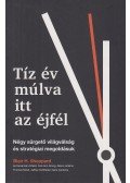 Blair H. Sheppard - Tíz év múlva itt az éjfél