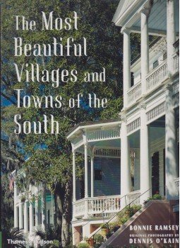 Lisa Newsom, Bonnie Ramsey - The Most Beautiful Villages and Towns of the South, New York 2000 antikvár könyv