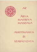 Lama Anagarika Govinda - Az arya maitreya mandala alkotmánya és szabályzata