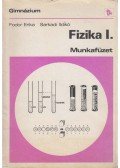 Fodor Erika,Sarkadi Ildikó - Fizika munkiafüzet I.