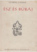 Szabédi László - Ész és bűbáj