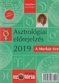 Izing Klára - Asztrológiai előrejelzés 2019