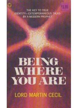 Lord Martin Cecil - Being Where You Are Lord Martin Cecil - Being Where You Are, New Canaan 1974 antikvár könyv