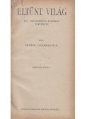 Sir Arthur Conan Doyle - Eltünt világ