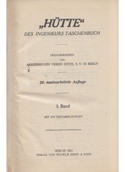  - Hütte des ingenieurs Taschenbuch I. Band 1-2., Berlin 1931 antikvár könyv