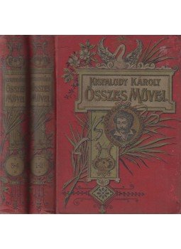 Kisfaludy Károly - Kisfaludy Károly összes művei I-IV. (két kötetben), Budapest 0 antikvár könyv