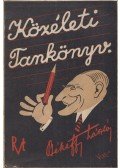 Békeffi László - Közéleti tankönyv