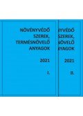Dr. Erdős Gyula, Dr. Haller Gábor, Molnár Jenő, Dr. Ocskó Zoltán - Növényvédő szerek, termésnövelő anyagok I-II 2021