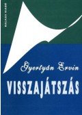 Gyertyán Ervin - Visszajátszás