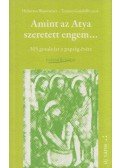 Hubertus Blaumeiser,Tonino Gandolfo - Amint az Atya szeretett engem... II.