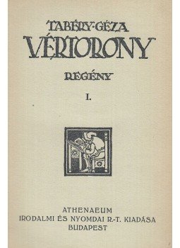 Tabéry Géza - Vértorony I-II. kötet Tabéry Géza - Vértorony I-II. kötet, Budapest 0 antikvár könyv