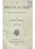 Molnár Ferenc - A Pál-utcai fiúk