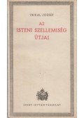Trikál József - Az isteni szellemiség útjai