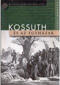 dr. Kertész Bolond - Kossuth és az egyházak
